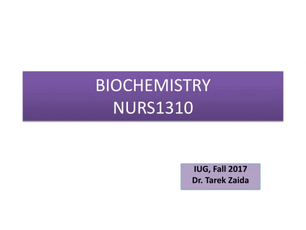 BIOCHEMISTRY NURS1310