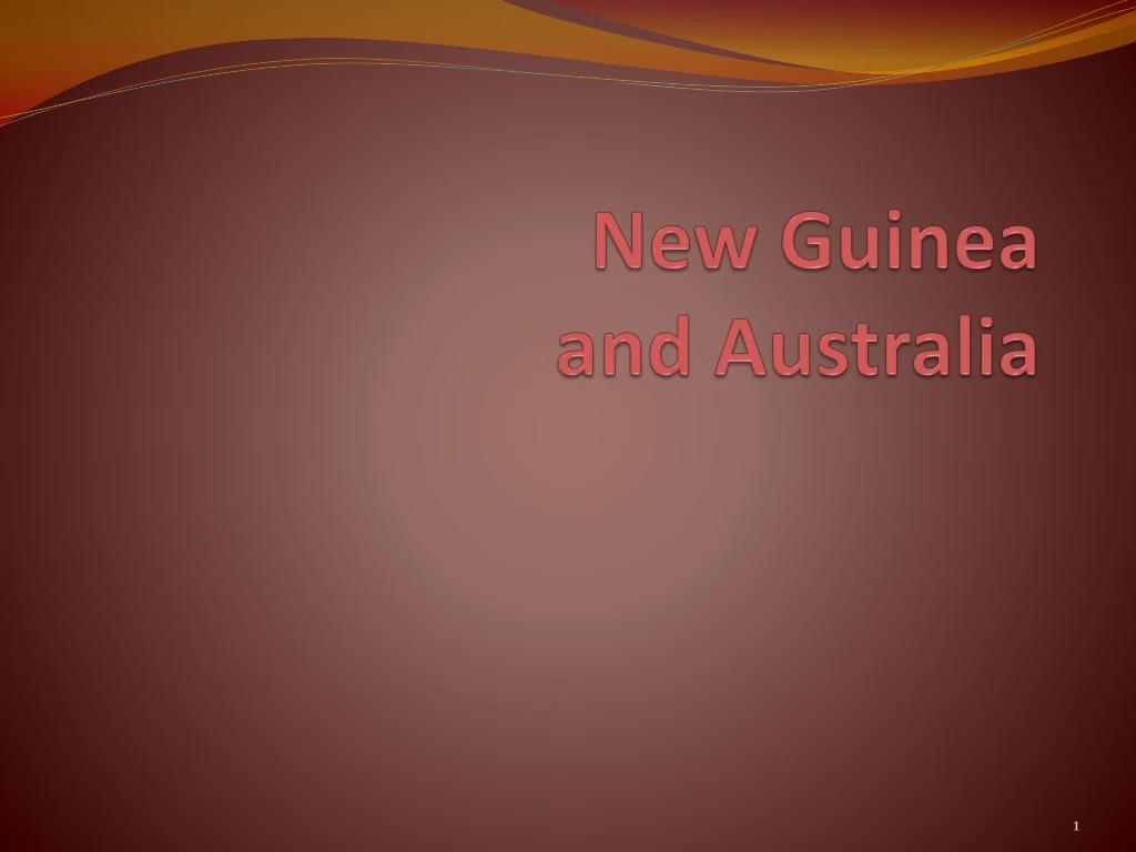 new guinea and australia
