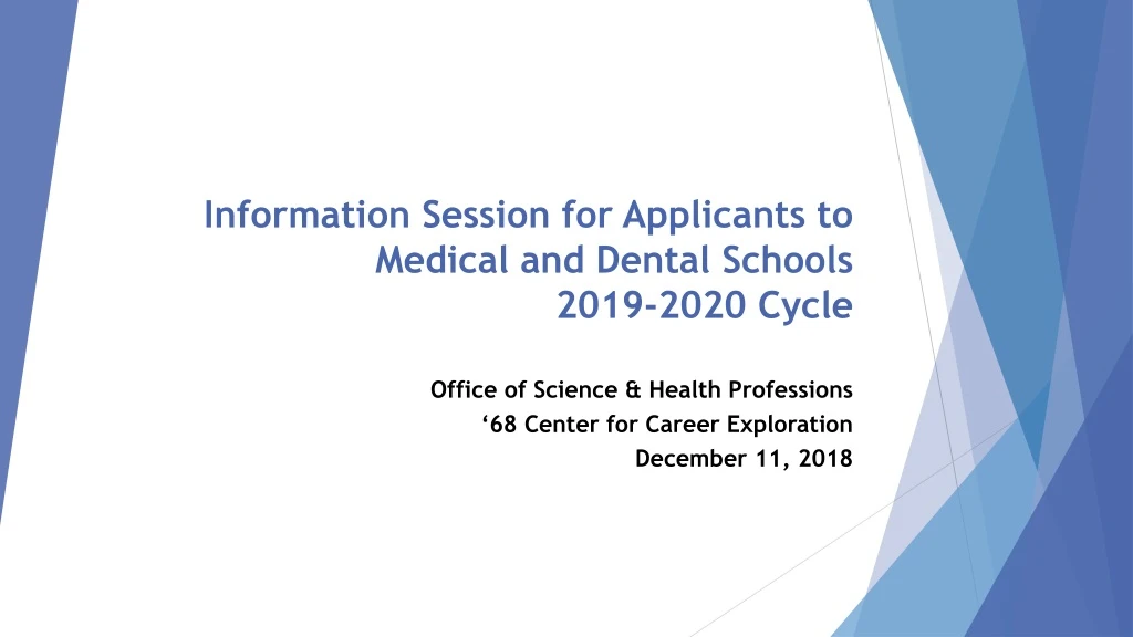 information session for applicants to medical and dental schools 2019 2020 cycle