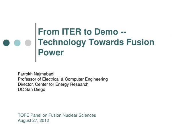 From ITER to Demo -- Technology Towards Fusion Power