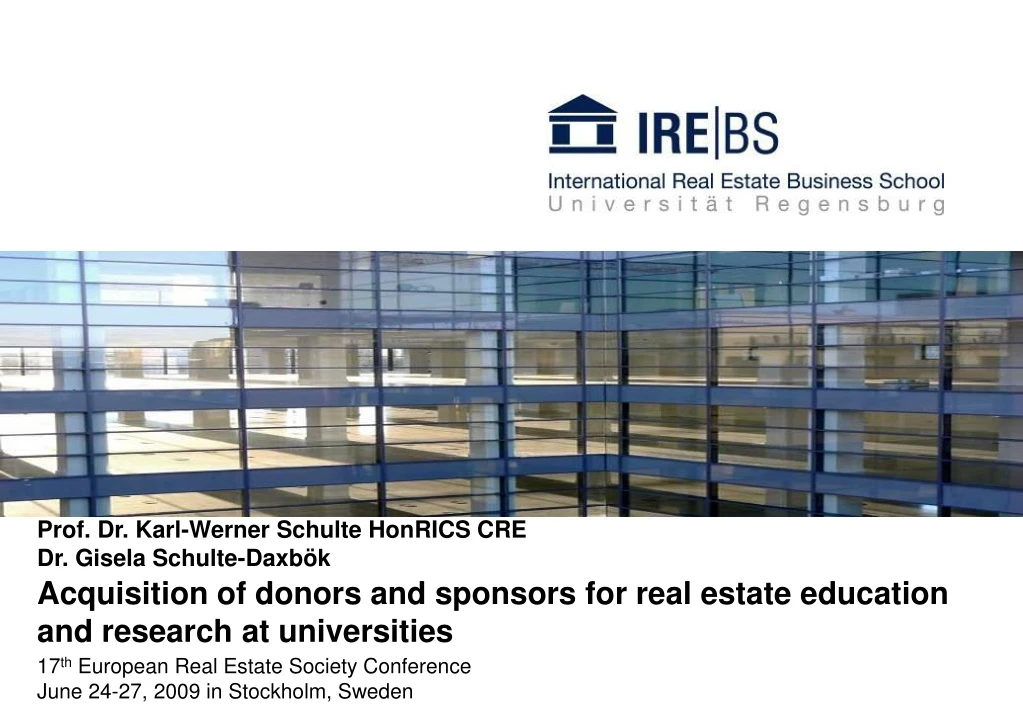 acquisition of donors and sponsors for real estate education and research at universities