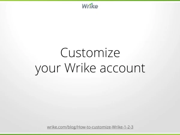 Customize your Wrike account