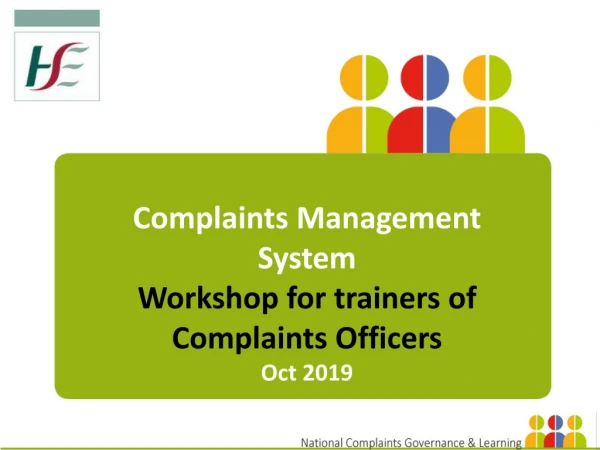 Complaints Management System Workshop for trainers of Complaints Officers Oct 2019