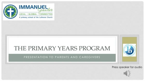 The Primary years program