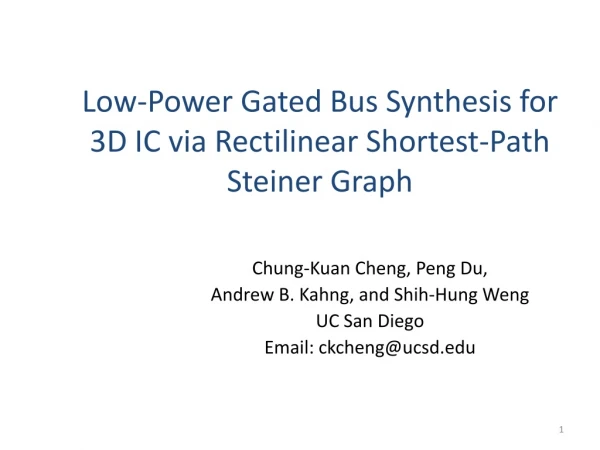 Low-Power Gated Bus Synthesis for 3D IC via Rectilinear Shortest-Path Steiner Graph