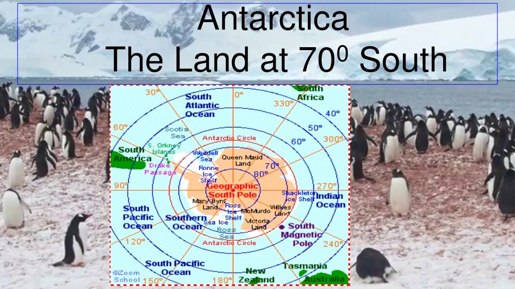 antarctica the land at 70 0 south