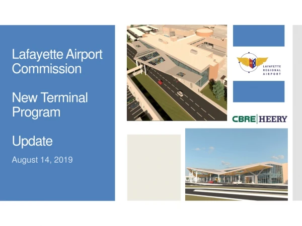 Lafayette Airport Commission New Terminal Program Update