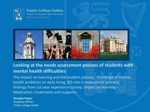 Looking at the needs assessment process of students with mental health difficulties: