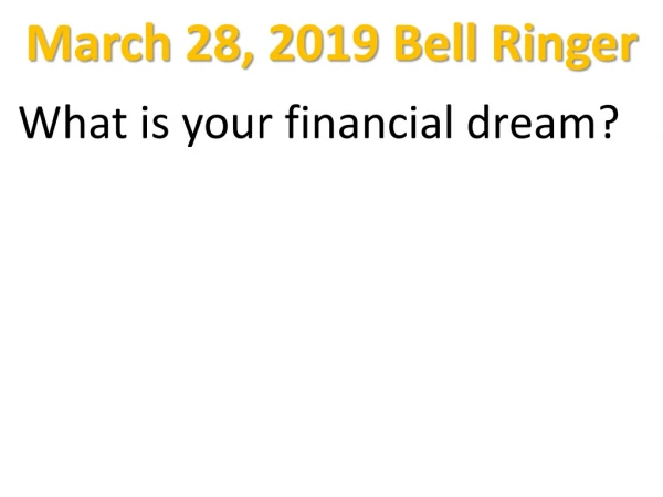 March 28, 2019 Bell Ringer