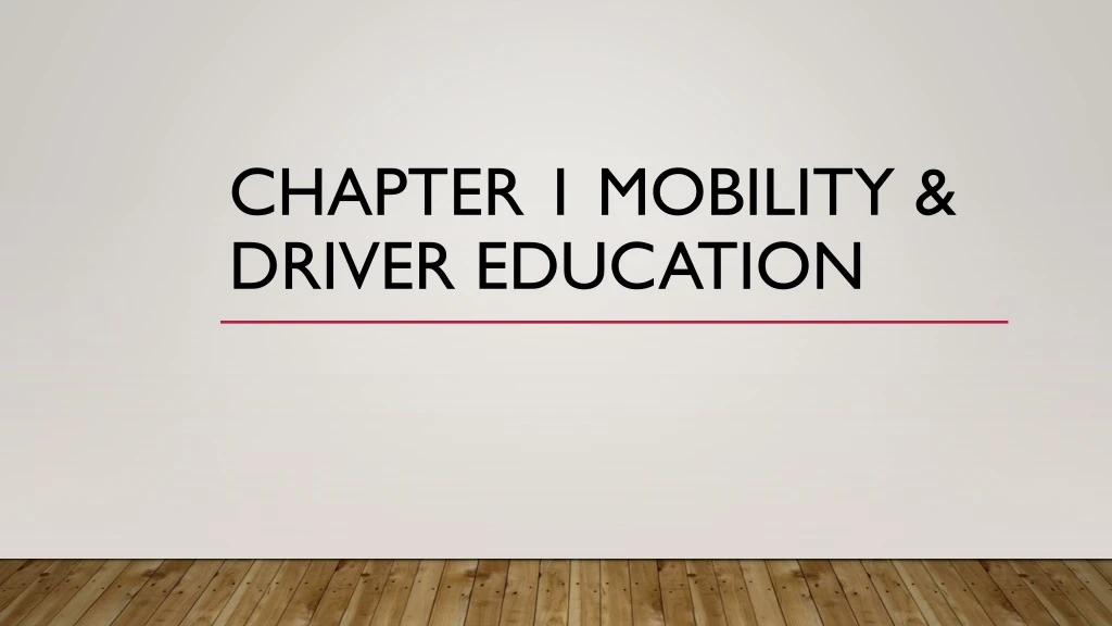 chapter 1 mobility driver education