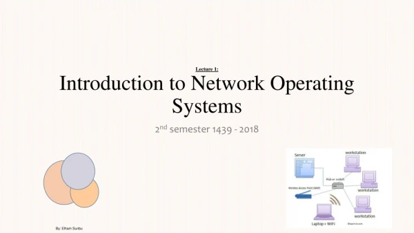 Lecture 1: Introduction to Network Operating Systems