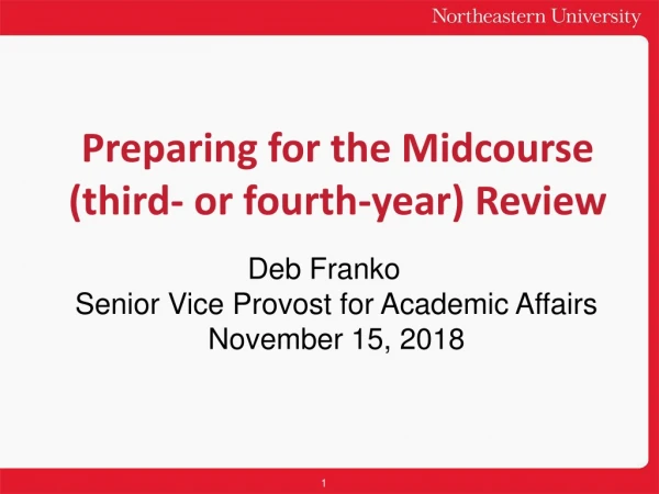 Preparing for the Midcourse (third- or fourth-year) Review
