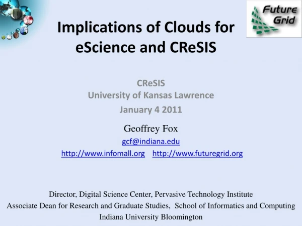 Implications of Clouds for eScience and CReSIS