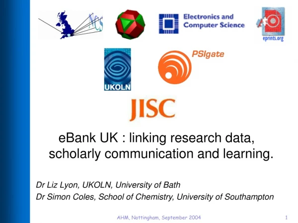 eBank UK : linking research data, scholarly communication and learning.