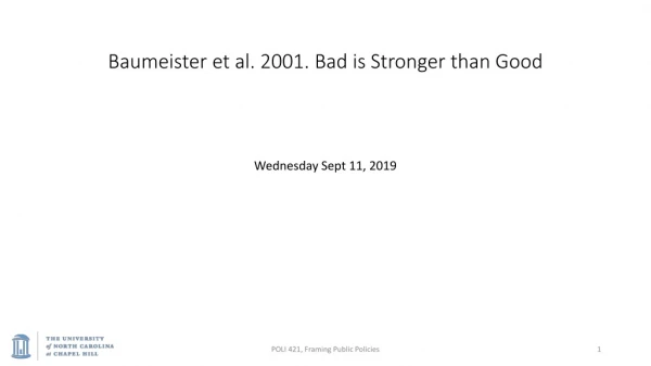 Baumeister et al. 2001. Bad is Stronger than Good