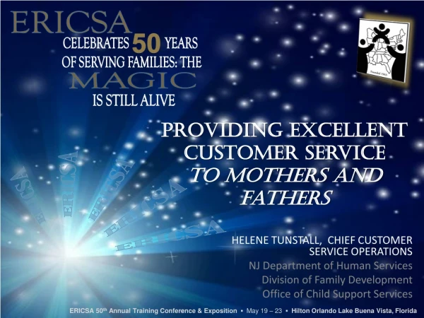 Providing excellent Customer Service to mothers and fathers