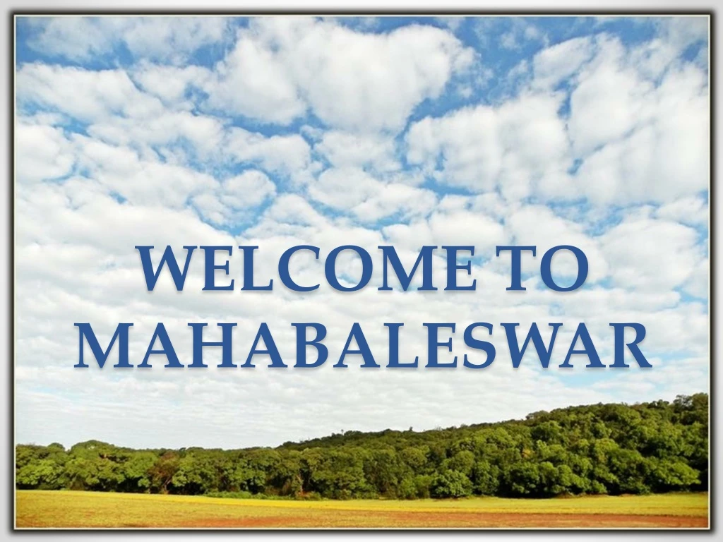 welcome to mahabaleswar