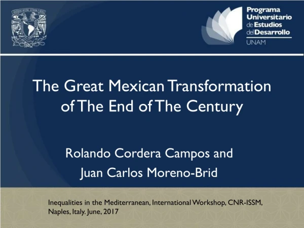 The Great Mexican Transformation of The End of The Century