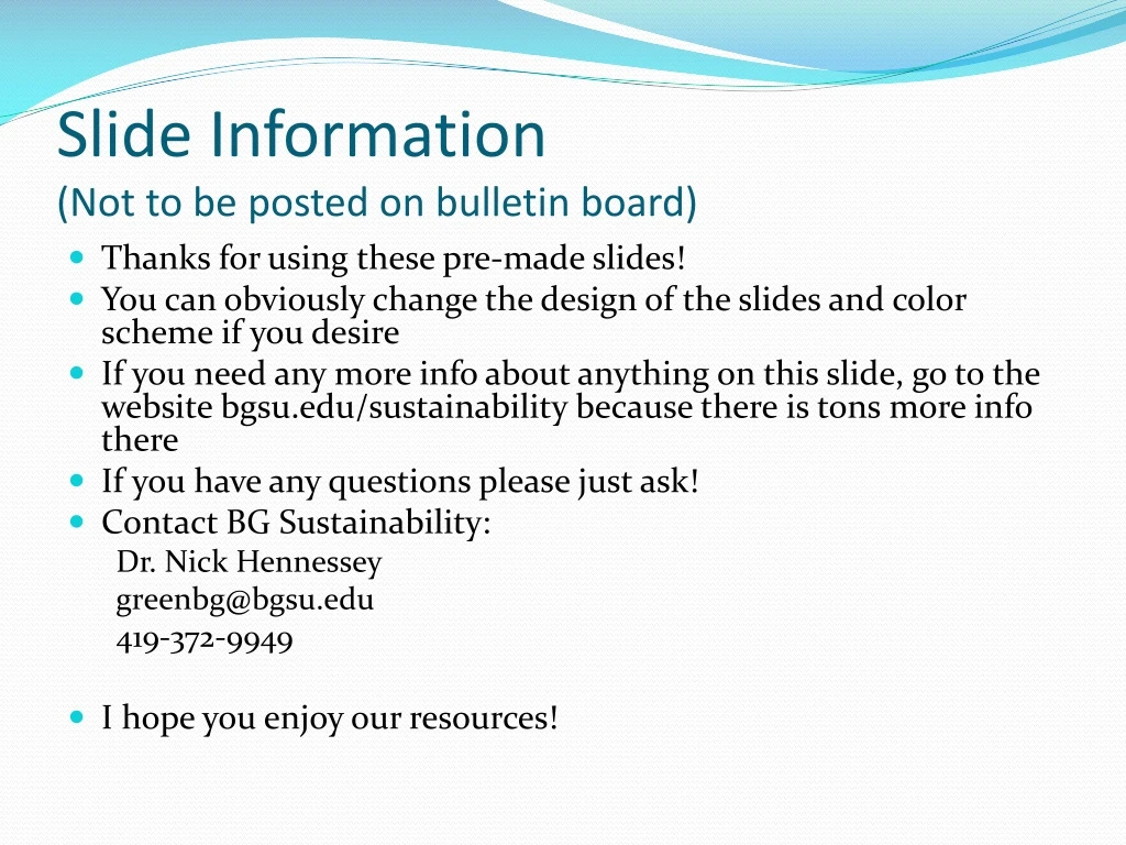 slide information not to be posted on bulletin board