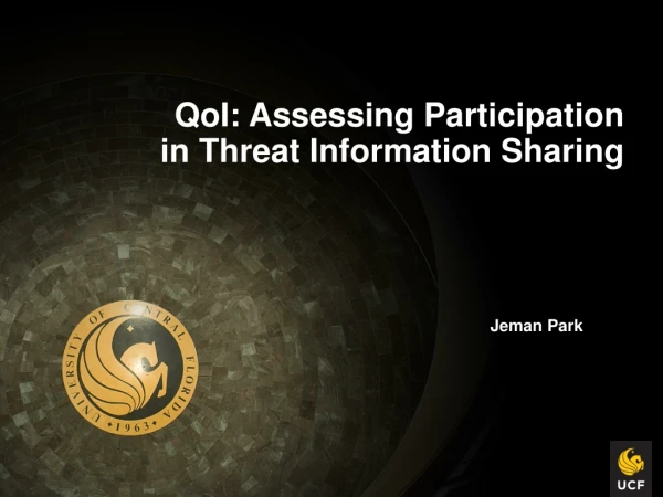 QoI : Assessing Participation in Threat Information Sharing