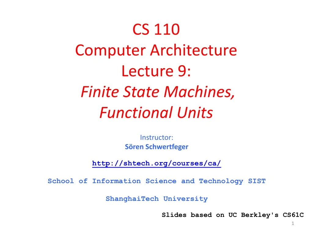 cs 110 computer architecture lecture 9 finite state machines functional units