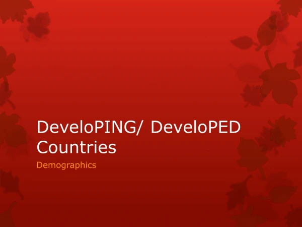 DeveloPING / DeveloPED Countries