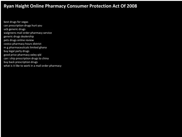 Ryan Haight Online Pharmacy Consumer Protection Act Of 2008