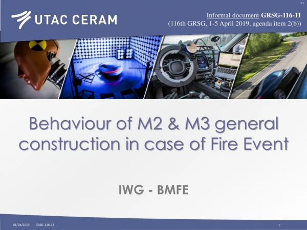 Behaviour of M2 &amp; M3 general construction in case of Fire Event