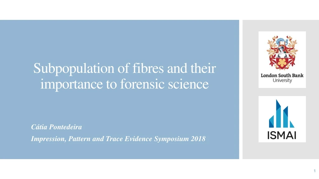 subpopulation of fibres and their importance to forensic science