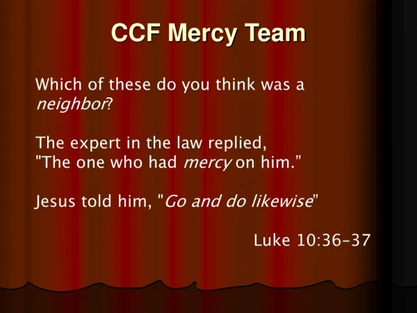 CCF Mercy Team