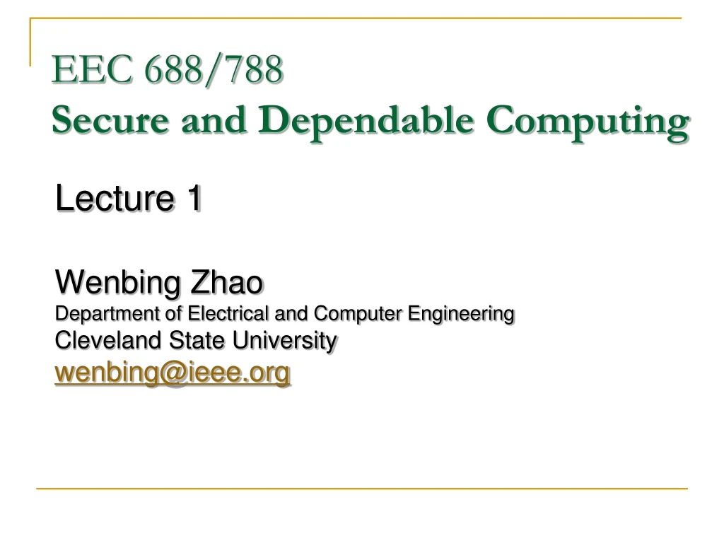 eec 688 788 secure and dependable computing