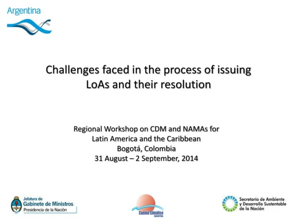 Challenges faced in the process of issuing LoAs and their resolution