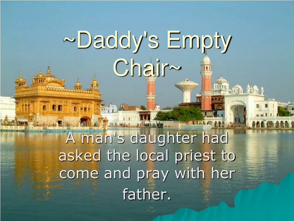 daddy s empty chair
