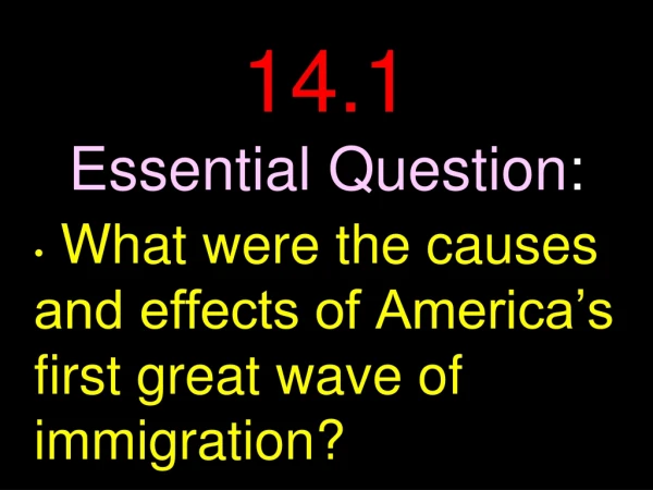 14.1 Essential Question :