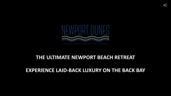 Luxury Waterfront Beach Resort Newport Beach, CA | Orange County RV Resort & Tent Camping