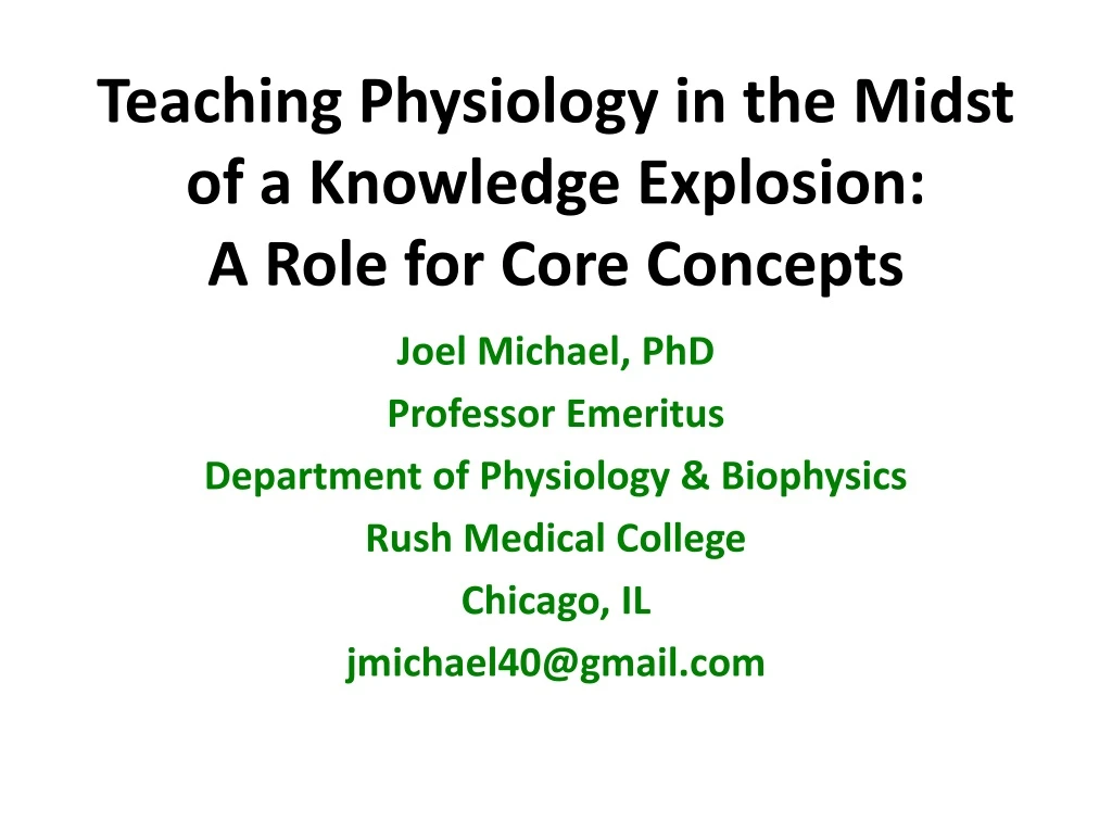 teaching physiology in the midst of a k nowledge e xplosion a role for core c oncepts