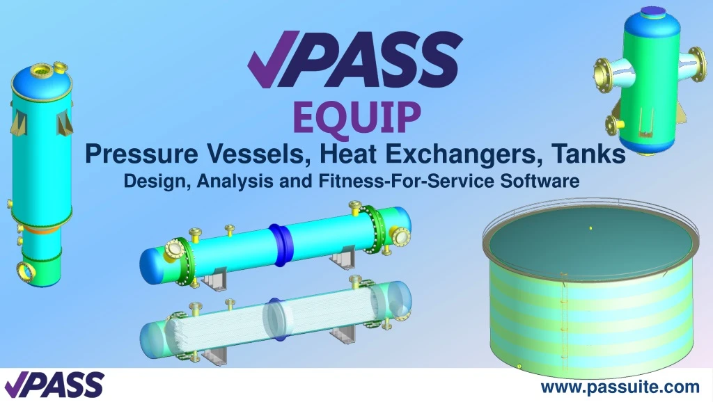 pressure vessels heat exchangers tanks design analysis and fitness for service software