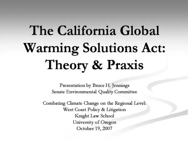 The California Global Warming Solutions Act: Theory Praxis