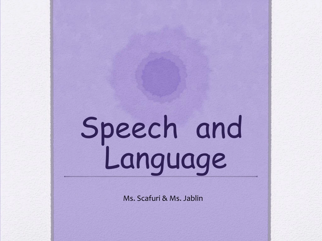 speech and language