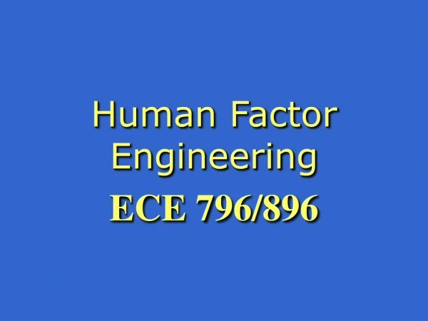 Human Factor Engineering