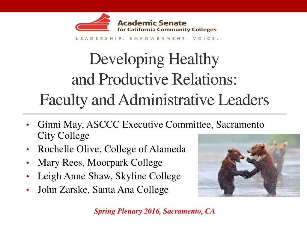 developing healthy and productive relations faculty and administrative leaders