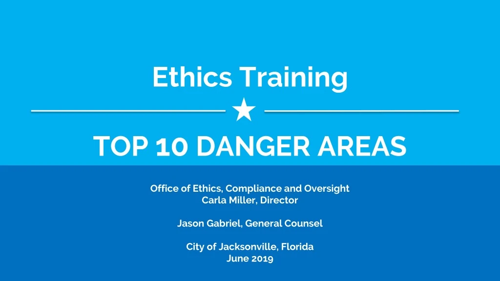 ethics training top 10 danger areas