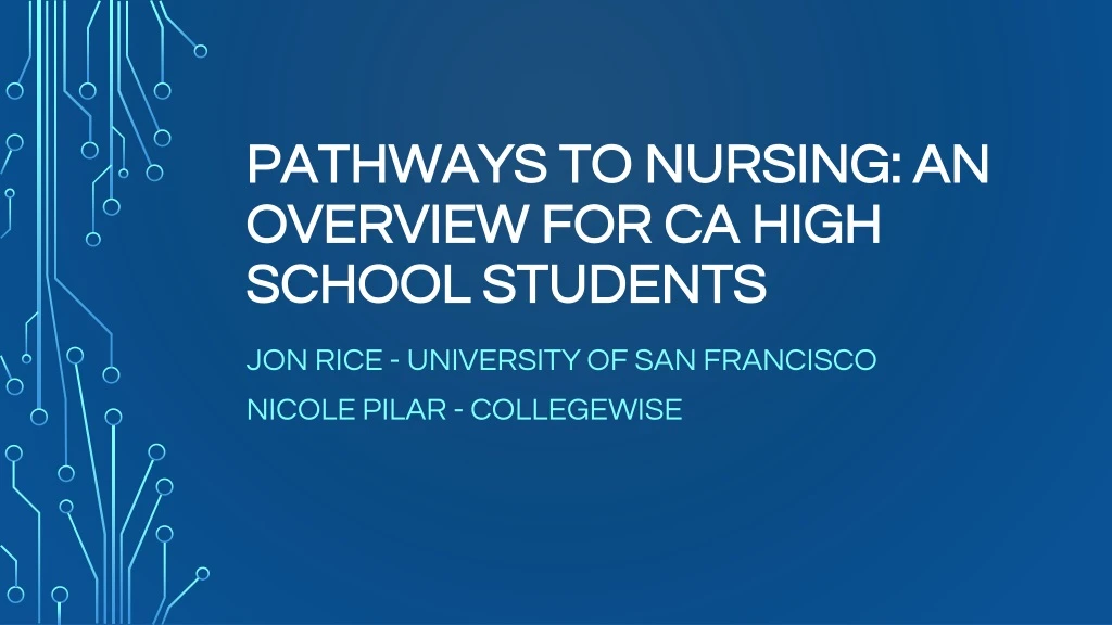 pathways to nursing an overview for ca high school students