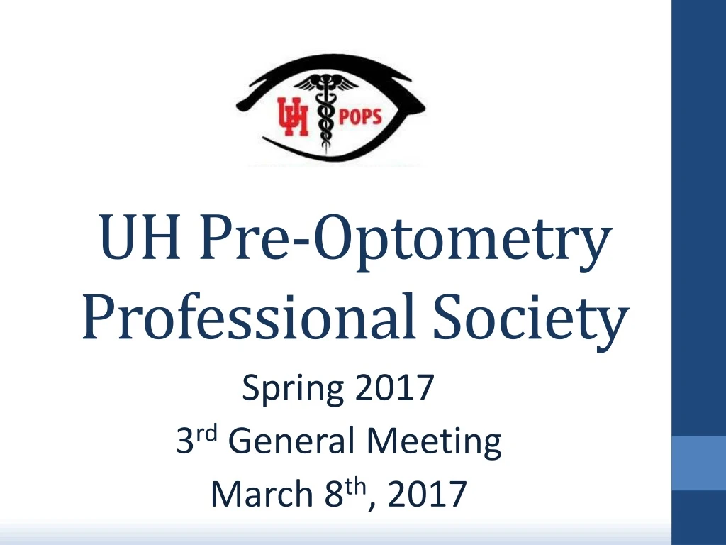 uh pre optometry professional society