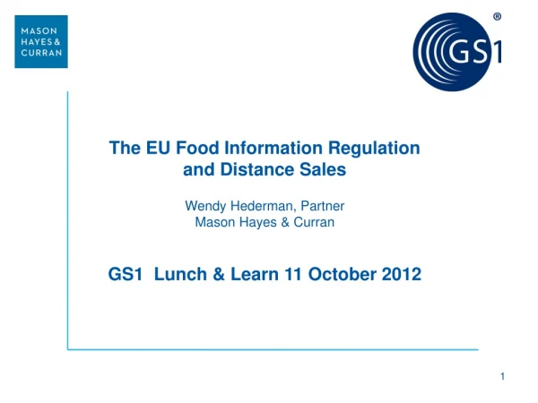 The EU Food Information Regulation and Distance Sales Wendy Hederman, Partner