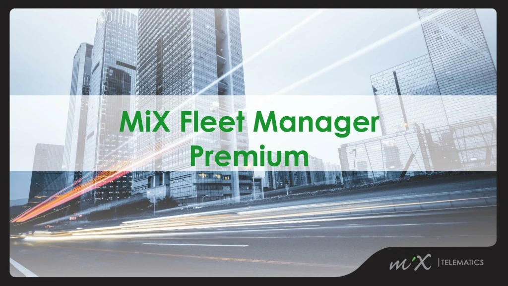 mix fleet manager premium