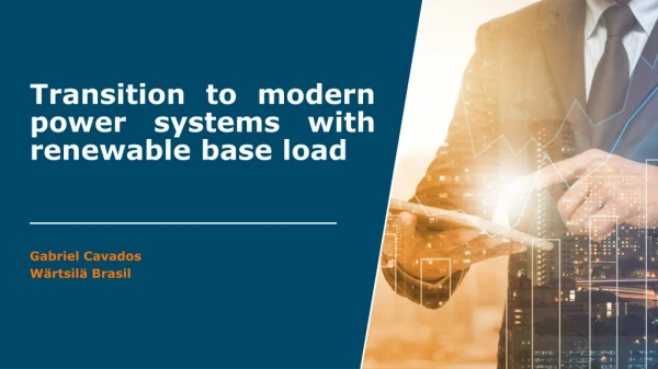 Transition to modern power systems with renewable base load