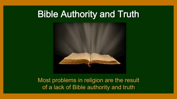 Bible Authority and Truth