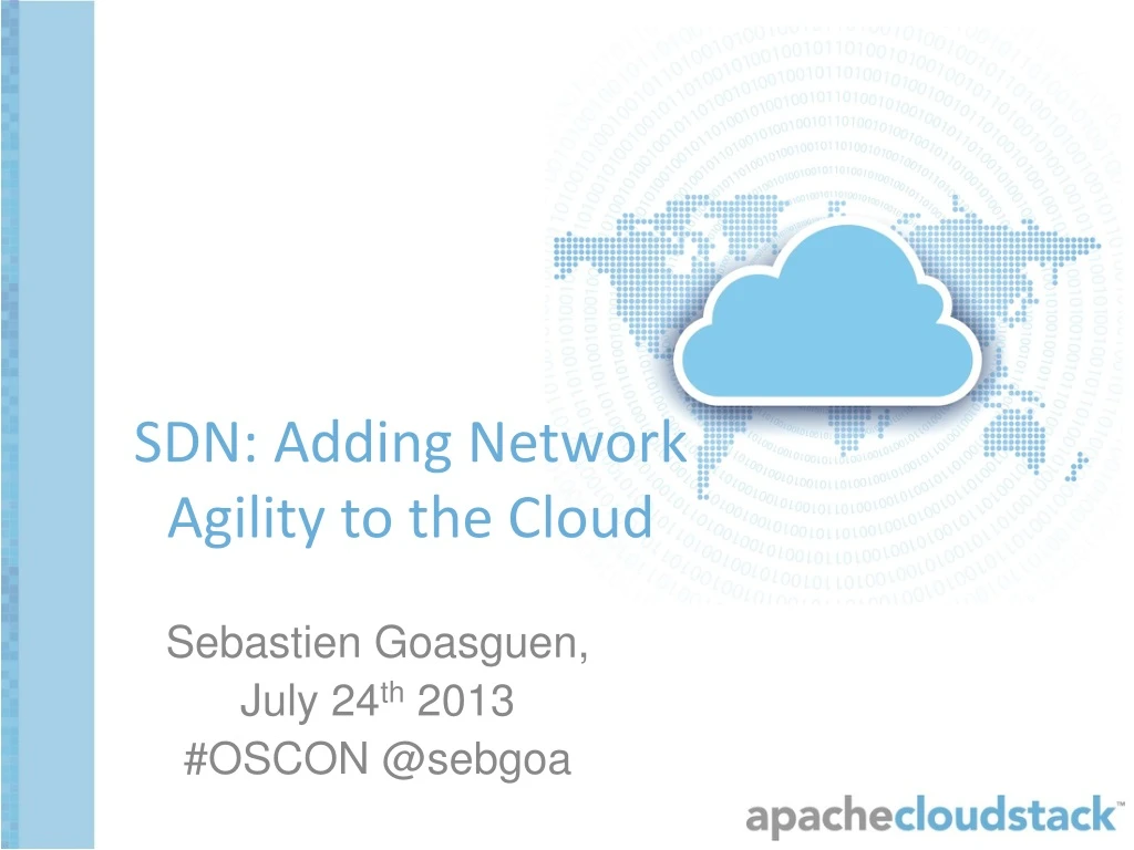 sdn adding network agility to the cloud