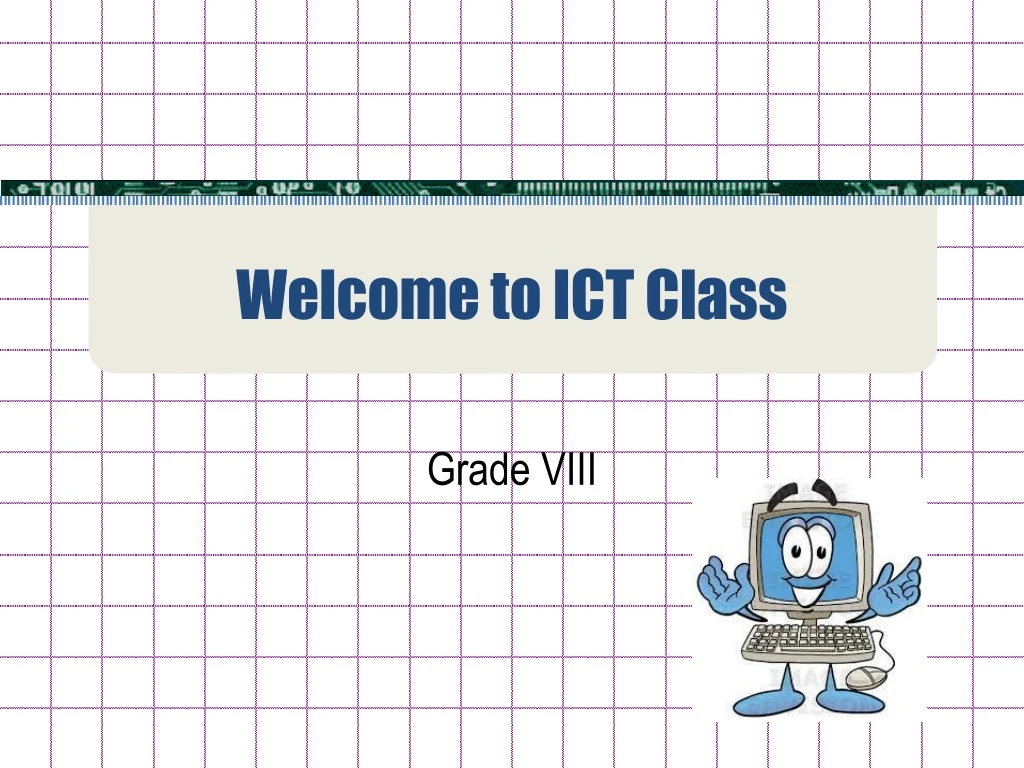 welcome to ict class